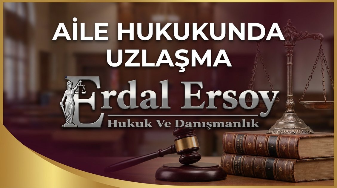 Aile Hukukunda Uzlaşma thumbnail