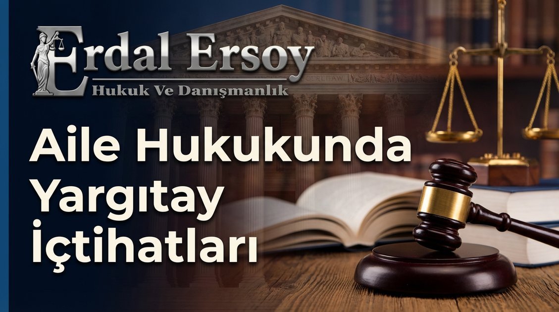 Aile Hukukunda Yargıtay İçtihatları thumbnail