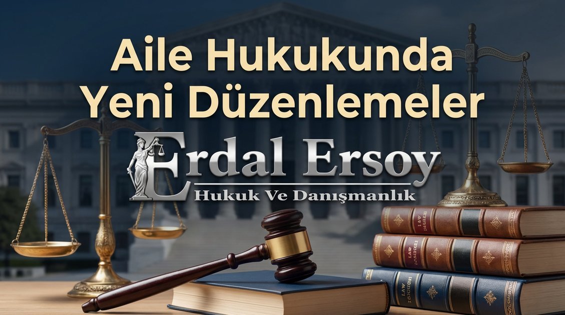 Aile Hukukunda Yeni Düzenlemeler thumbnail