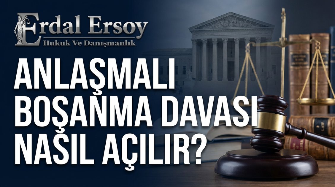 Anlaşmalı Boşanma Davası Nasıl Açılır? 2025 thumbnail