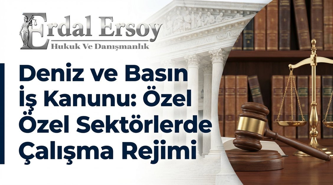 Deniz İş Kanunu ve Basın İş Kanunu: Özel Statülü Çalışanların Hakları thumbnail