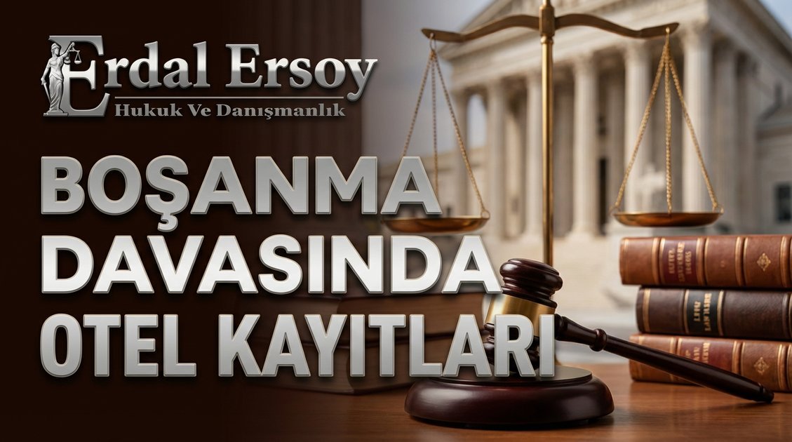 Boşanma Davasında Otel Kayıtları thumbnail
