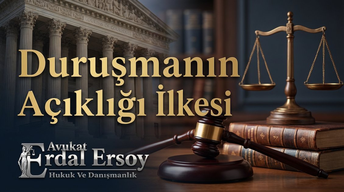 Duruşmanın Açıklığı İlkesi thumbnail