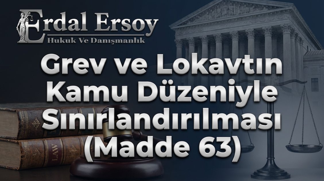 Grev ve Lokavtın Kamu Düzeni İlişkisi ve Zorunlu Tahkim Süreci thumbnail