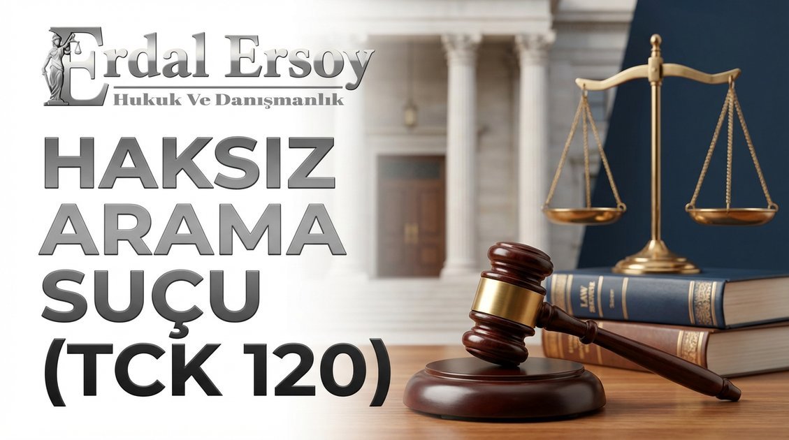 Haksız Arama Suçu (TCK 120) thumbnail