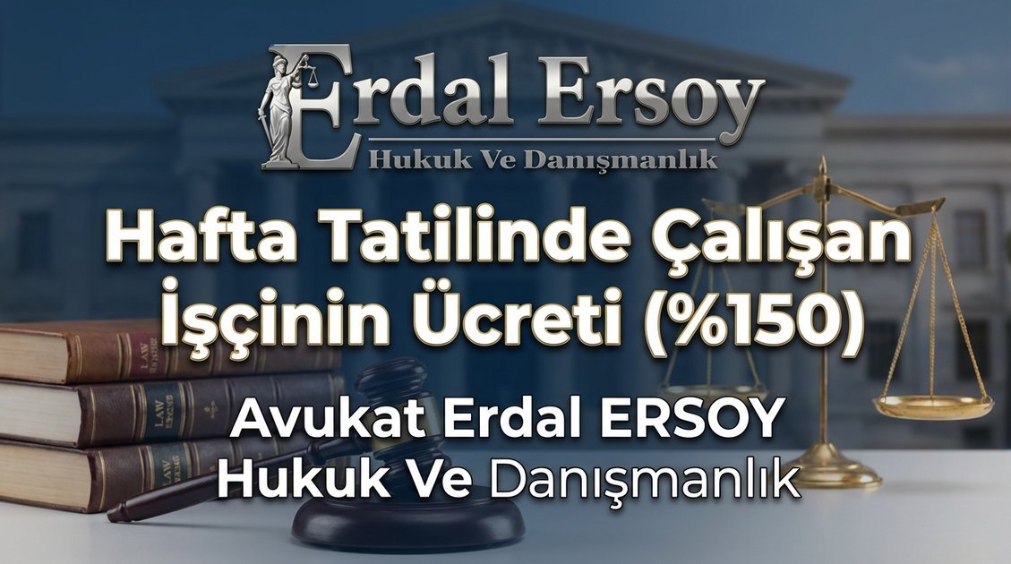 Hafta Tatilinde Çalışan İşçinin Ücreti (0) thumbnail