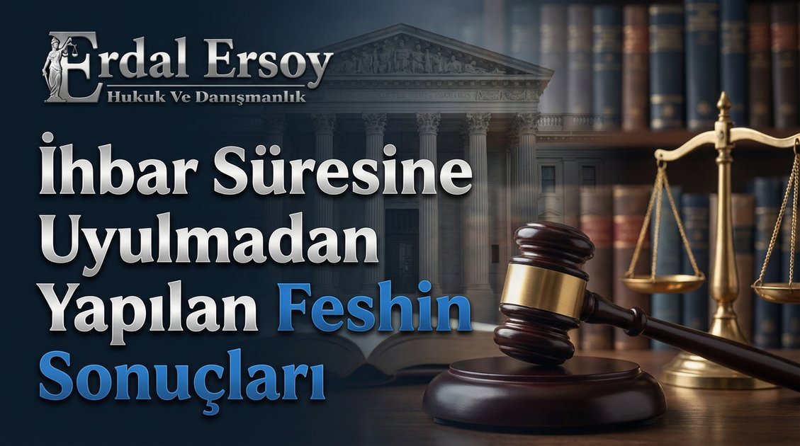 İhbar Süresine Uyulmadan Yapılan Feshin Sonuçları thumbnail