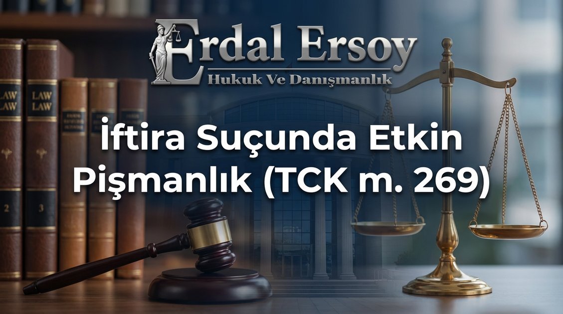İftira Suçunda Etkin Pişmanlık (TCK m. 269) thumbnail
