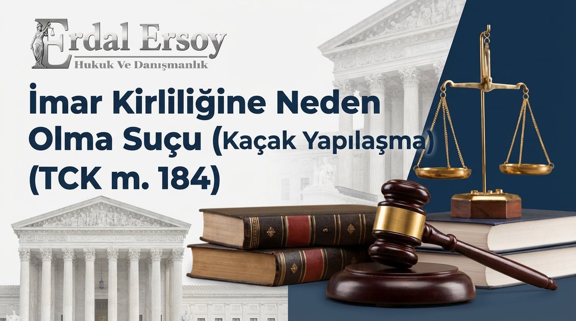 İmar Kirliliğine Neden Olma Suçu (Kaçak Yapılaşma) (TCK m. 184) thumbnail
