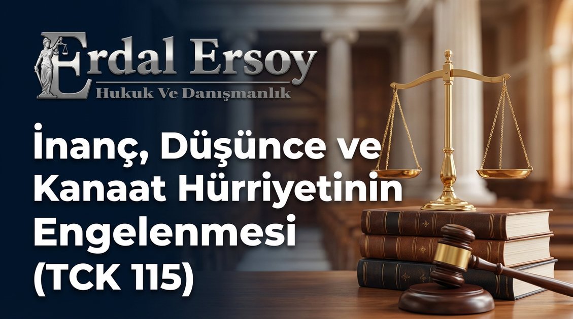 İnanç, Düşünce ve Kanaat Hürriyetinin Engellenmesi (TCK 115) thumbnail