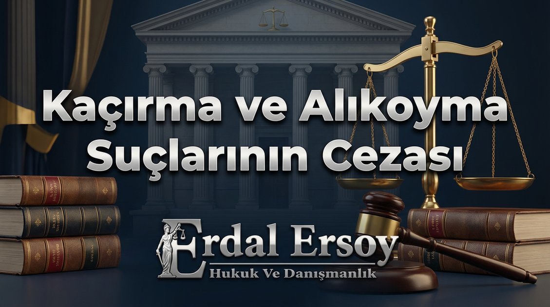 Kaçırma ve Alıkoyma Suçlarının Cezası thumbnail