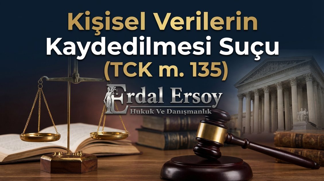 Kişisel Verilerin Kaydedilmesi Suçu (TCK m. 135) thumbnail