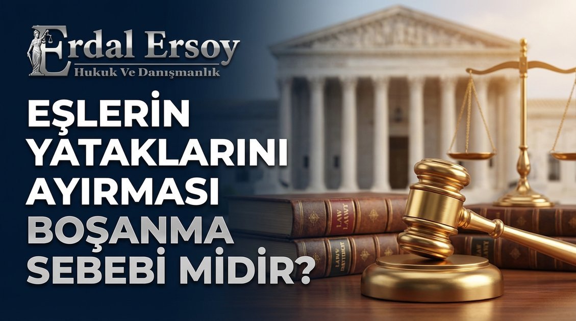 Yatağını Ayırmak Boşanma Sebebi Midir? | Hukuki Rehber thumbnail