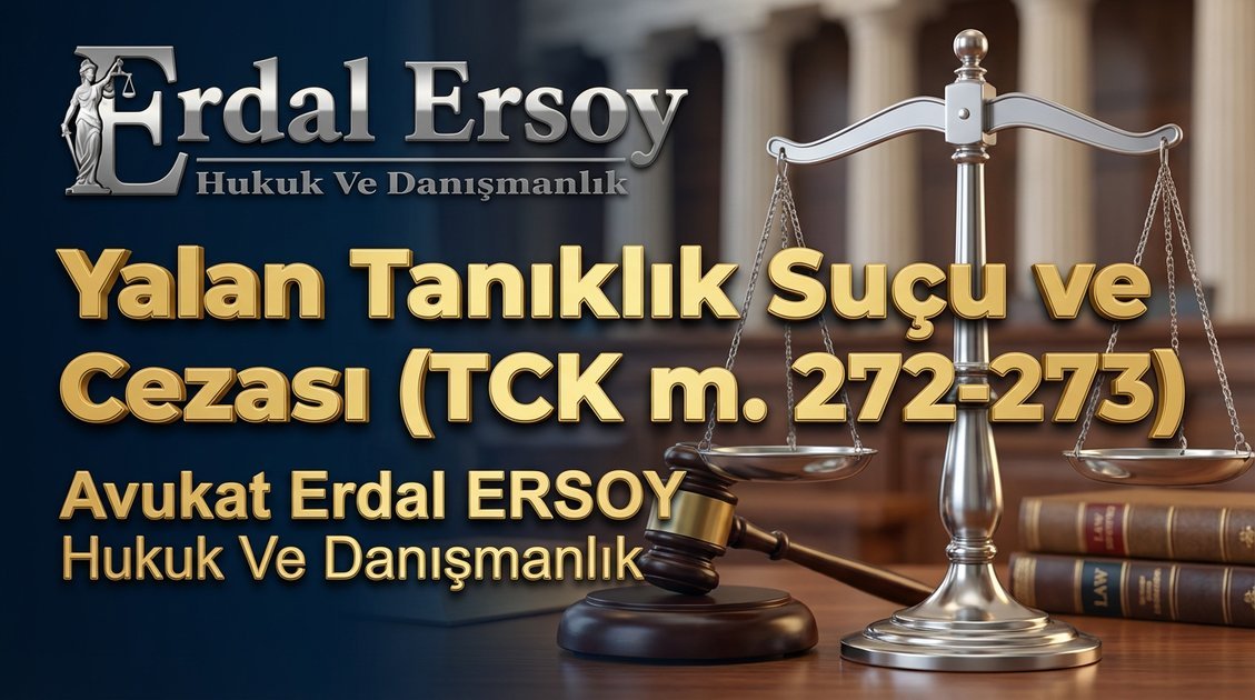Yalan Tanıklık Suçu ve Cezası (TCK m. 272) thumbnail